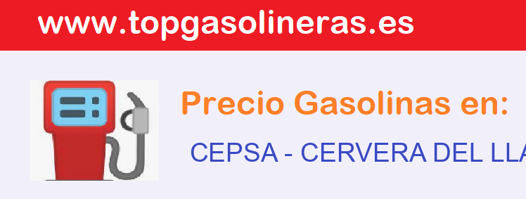 Precios gasolina en CEPSA - cervera-del-llano